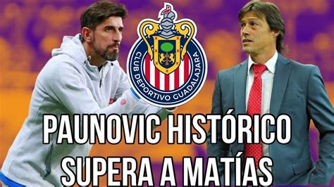 Noticias Chivas Paunovic Hist Rico Supera A Almeyda Chivas Hoy