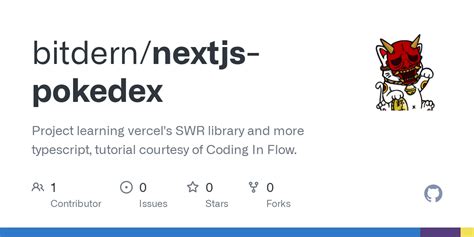 Github Bitdern Nextjs Pokedex Project Learning Vercel S Swr Library