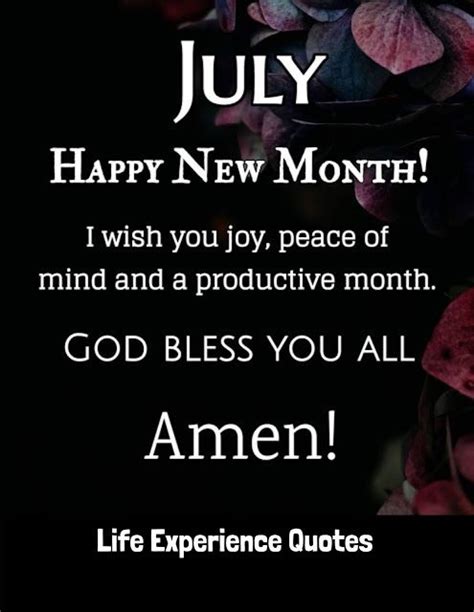 July Happy New Month I Wish You Joy Peace Of Mind And A Productive