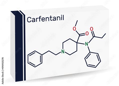 Carfentanil Carfentanyl Molecule It Is Derivative Of Fentanyl One Of