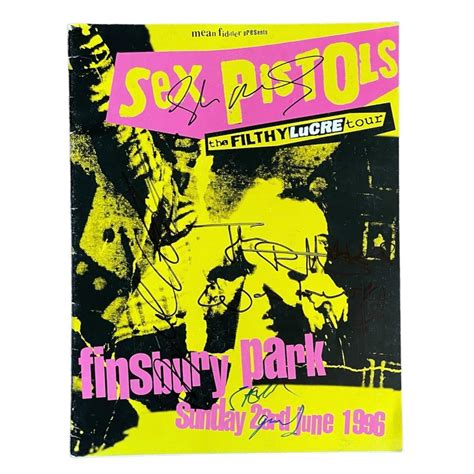 Sold Price Sex Pistols Fully Signed Filthy Lucre 1996 Tour Programme