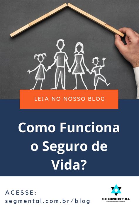 Como Funciona O Seguro De Vida Seguro De Vida Id Ias De Marketing