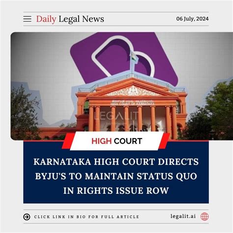 Karnataka High Court Directs Byju S To Maintain Status Quo In Rights