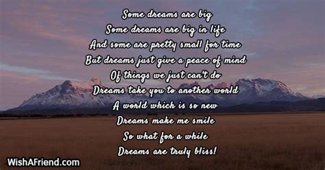 Some dreams are big , Dreams Poem