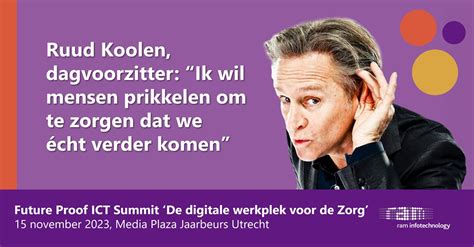 De Digitale Werkplek Voor De Zorg Future Proof ICT Summit 2023