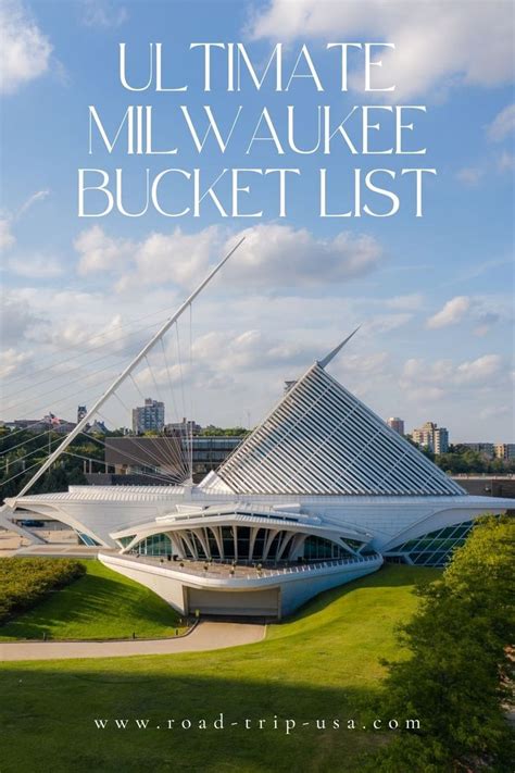 Ultimate Milwaukee Bucket List Best Things To Do Road Trip Usa