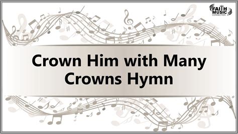 Crown Him with Many Crowns Hymn - Faith Music Connection