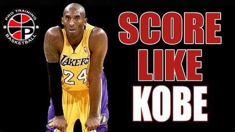 How to: Score like Kobe Bryant | Score More Points | Pro Training ...