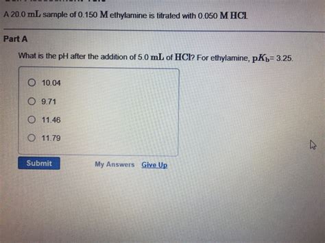 Solved What Is The Ph After The Addition Of Ml Of Hcl Chegg