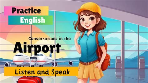 Airport Conversations In The Airport Practice English Learnenglish