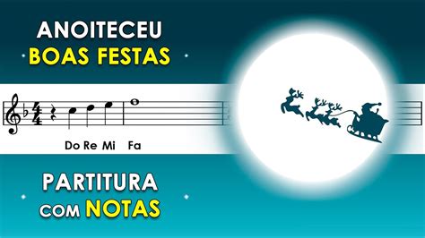 Anoiteceu Boas Festas Partitura Notas Para Flauta Doce Violino