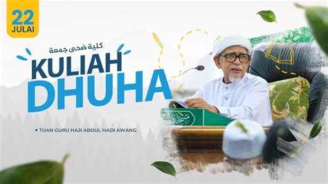 Kuliah Dhuha Jumaat Zulhijjah H Julai Youtube