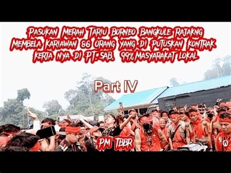 Perjuangan Pasukan Merah Demi Masyarakat Dayak Youtube