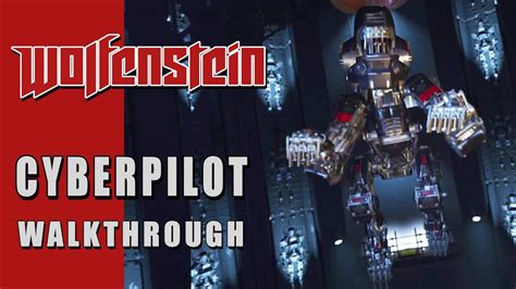 Wolfenstein Cyberpilot - Full Walkthrough - YouTube