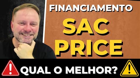 Financiamento Sac Ou Price Qual A Melhor Op O Youtube