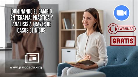 Proceso De Cambio En La Psicoterapia [seminario Gratuito] Asociación