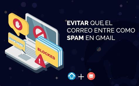 Evitar Que El Correo Entre Como Spam En Gmail Hoswedaje