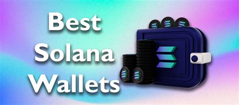 Best Solana Wallets For NFTs DeFi Security Metaroids