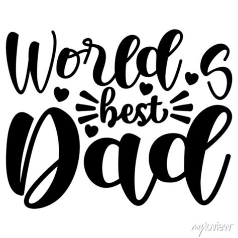 Worlds Best Dad Svg Posters For The Wall Posters Holiday Maker Work