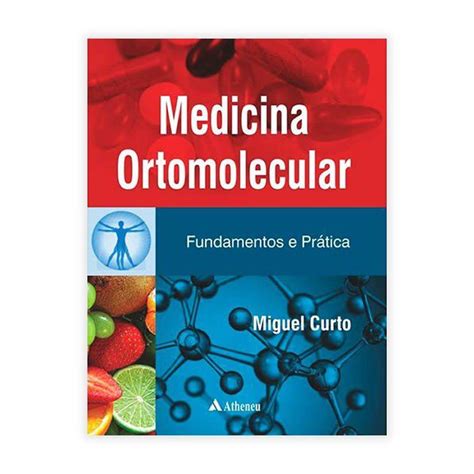 Livro Medicina Ortomolecular Fundamentos E Pr Tica Edi O