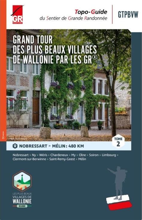 Wandelgids Grand Tour Des Plus Beaux Villages De Wallonie Par Les Gr