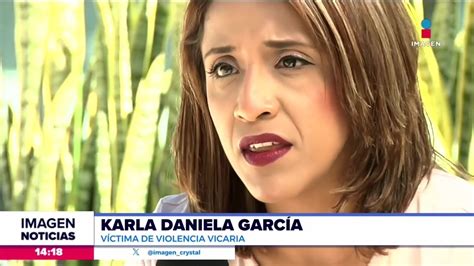 Karla Contin A Siendo V Ctima De Violencia Vicaria Pese A Que Su