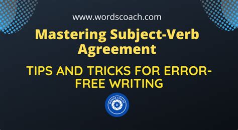 Mastering Subject Verb Agreement Tips And Tricks For Error Free