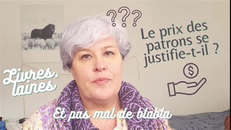 Le PRIX des PATRONS de tricot est il vraiment justifié YouTube