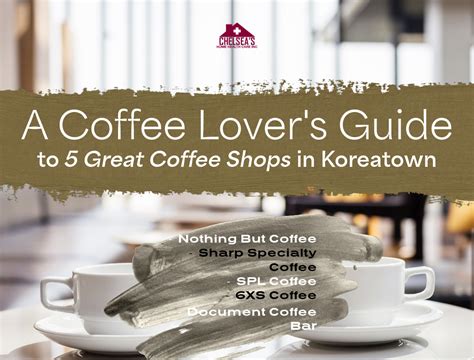 Latte Love Koreatowns 5 Cafés For Coffee Aficionados La