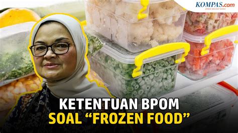 Apakah Semua Frozen Food Perlu Izin Edar Bpom Ini Penjelasannya