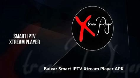 Baixar Smart Iptv Xtream Player Apk Versão 2024 Mais Recente Apkpure