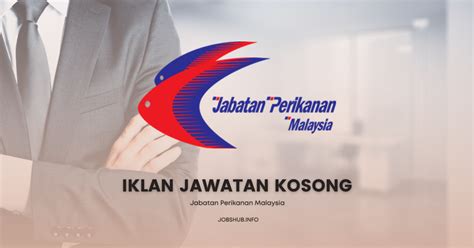 Jawatan Kosong Jabatan Perikanan Malaysia / Kekosongan Personel MySTEP » Jobs Hub