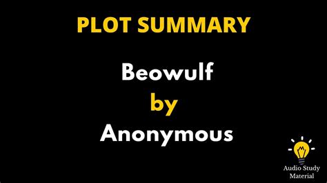 Short Plot Summary Of Beowulf Beowulf Plot Summary Youtube