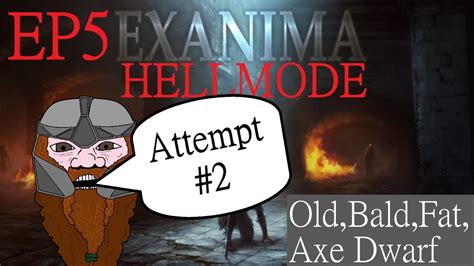 Exanima Hellmode Fat Dwarf Challenge New Dwarf With A Better