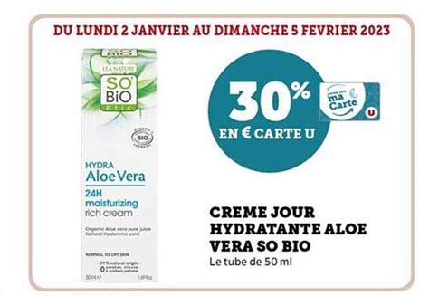 Promo Crème Jour Hydratante Aloe Vera So Bio chez Hyper U iCatalogue fr