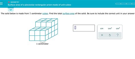 The Solid Below Is Made From 1 Centimeter Cubes Find The Total Surface