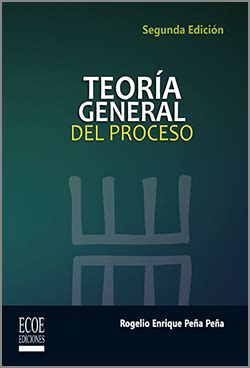 Teoría general del proceso Edición en Español Ecoe Ediciones