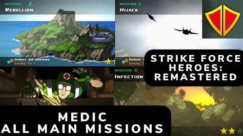 Strike Force Heroes Remastered Alpha Medic All Main Missions Youtube