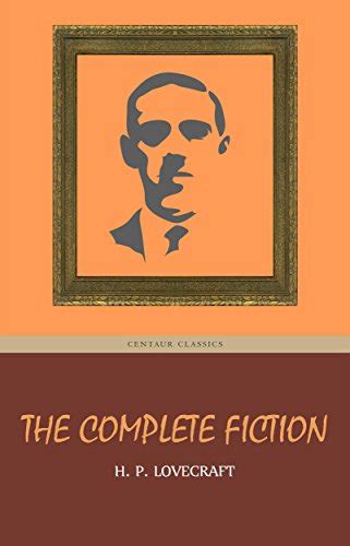 H P Lovecraft The Complete Fiction English Edition Ebook H P