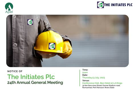 THE INITIATES PLC NOTICE OF 24TH ANNUAL GENERAL MEETING Apel Capital