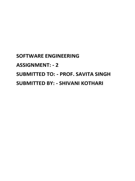 Software Engineering Assignment 2 Submitted To Prof Savita Singh