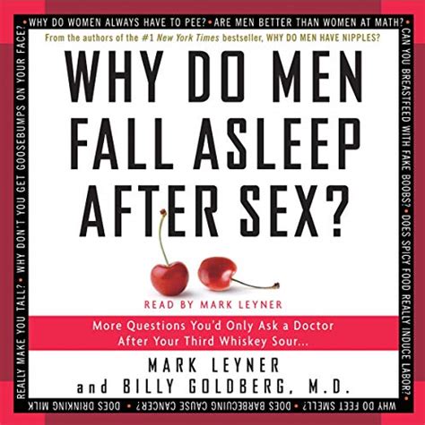 Audible Why Do Men Fall Asleep After Sex Mark Leyner Billy Goldberg Audible Co Jp