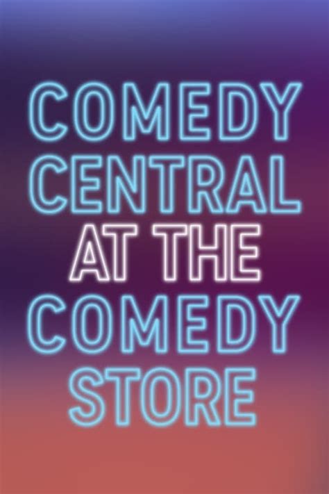 Comedy Central at the Comedy Store (TV Series 2010-2018) - Posters ...