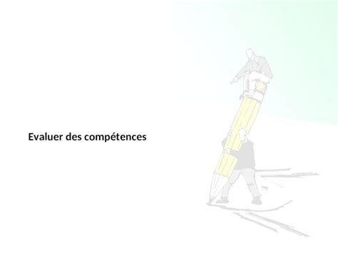 Ppt Evaluer Des Comp Tences Evaluer Des Comp Tences Cest Observer