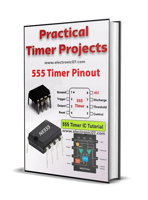 Practical Timer Projects 555 Timer Pinout PDF : r/Electronic07