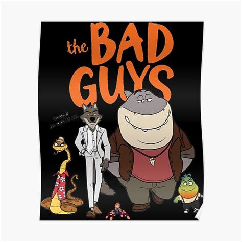 "The Bad Guys" Poster for Sale by Christinartd | Redbubble