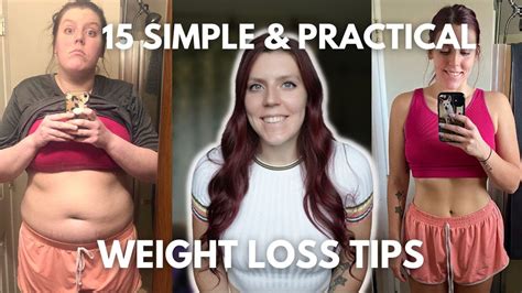 15 Simple And Practical Tips For Weight Loss How I Lost 70 Lbs In A