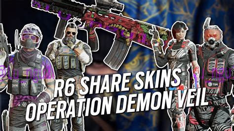 Leak R6 Share Skins Operation Demon Veil Rainbow Six Siege Youtube