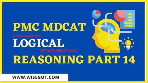 Mdcat Pmc Logical Reasoning Part By Wisegot Wisegot