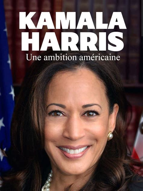 Regarder Kamala Harris Une Ambition Am Ricaine En Vod Sur Arte Boutique